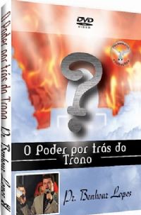 O Poder por trs do Trono - Pastor Benhour Lopes